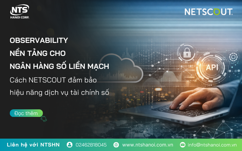 Observability – Nền tảng cho trải nghiệm ngân hàng số liền mạch